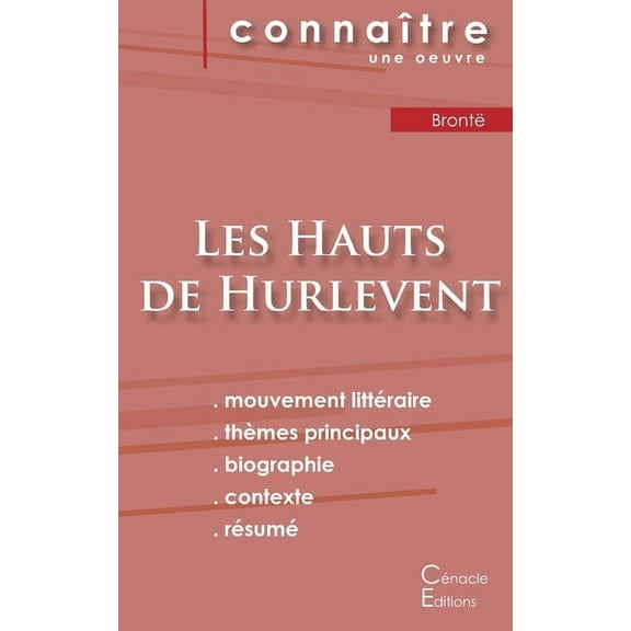 Fiche de lecture Les Hauts de Hurlevent de Emily Brontë (analyse littéraire de référence et résumé complet), (Paperback)