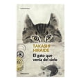 thumbnail image 1 of El gato que venia del cielo Debolsillo Takashi Hiraide, 1 of 2