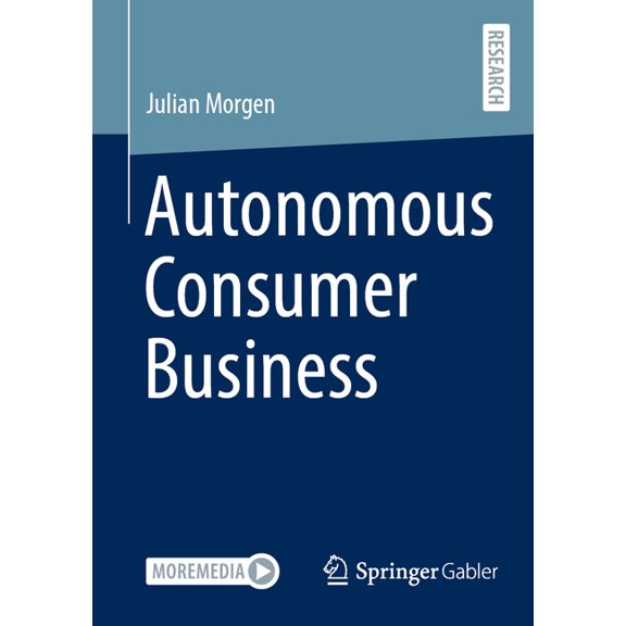 Autonomous Consumer Business, (Paperback)