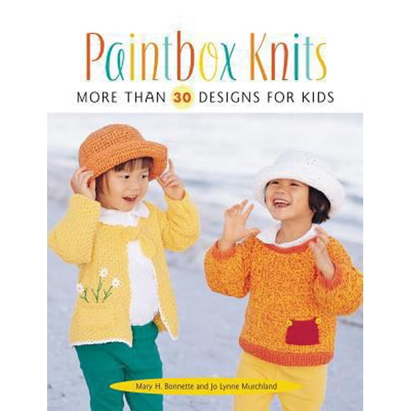 Pre-Owned Paintbox Knits: More Than 30 Designs for Kids (Paperback) 1564773361 9781564773364