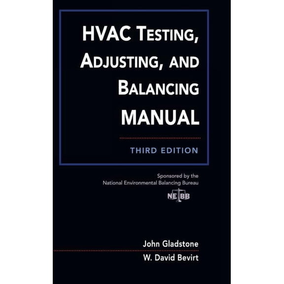 HVAC Testing, Adjusting, and Balancing Field Manual (Hardcover)