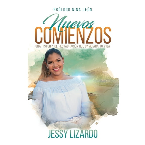 Nuevos Comienzos: Una historia de Restauración que cambiará tu vida (Paperback)