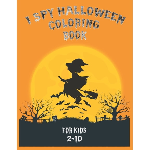 i spy halloween coloring book for kids 2-10 (Paperback)
