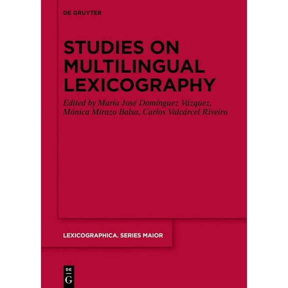 Lexicographica. Series Maior Studies on Multilingual Lexicography, Book 157, (Hardcover)