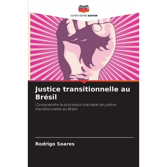 Justice transitionnelle au Brésil, (Paperback)
