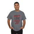 thumbnail image 5 of DJH Apparel | Don't Lose Your Joy Inspirational Unisex T-shirt, 5 of 6