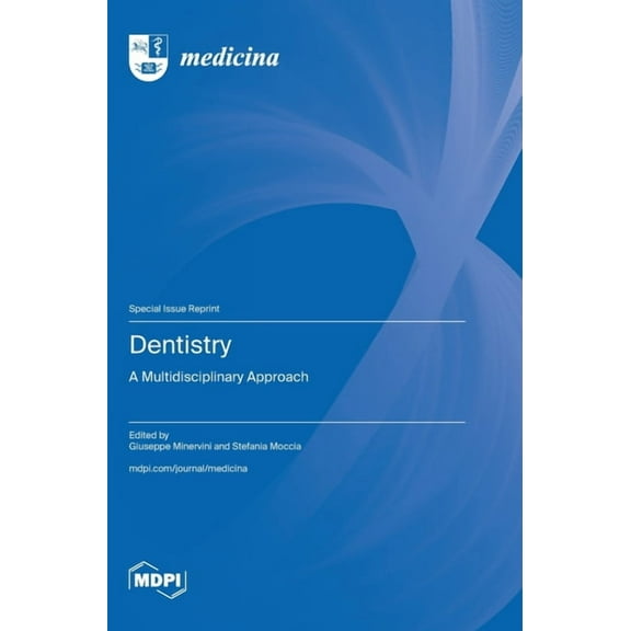 Dentistry: A Multidisciplinary Approach, (Hardcover)