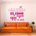 thumbnail image 1 of Spanish Wall Decals for Family Living Room - El amor es como el agua que no se seca Love's like water Quote Typgography in Spanish Home Wall Sticker - Size: 30 In x 27 In, 1 of 5