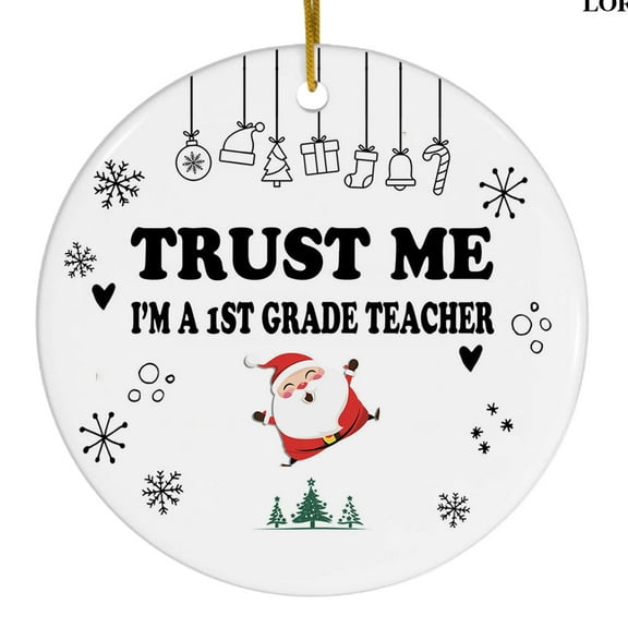 Ornament Kits 2025, Ornaments 2025 - Trust Me I'm A 1st Grade Teacher Ornament Christmas 2025, 1st Grade Teacher Christmas Tree Ornaments 2025, Holiday Decorations, Christmas Keepsake