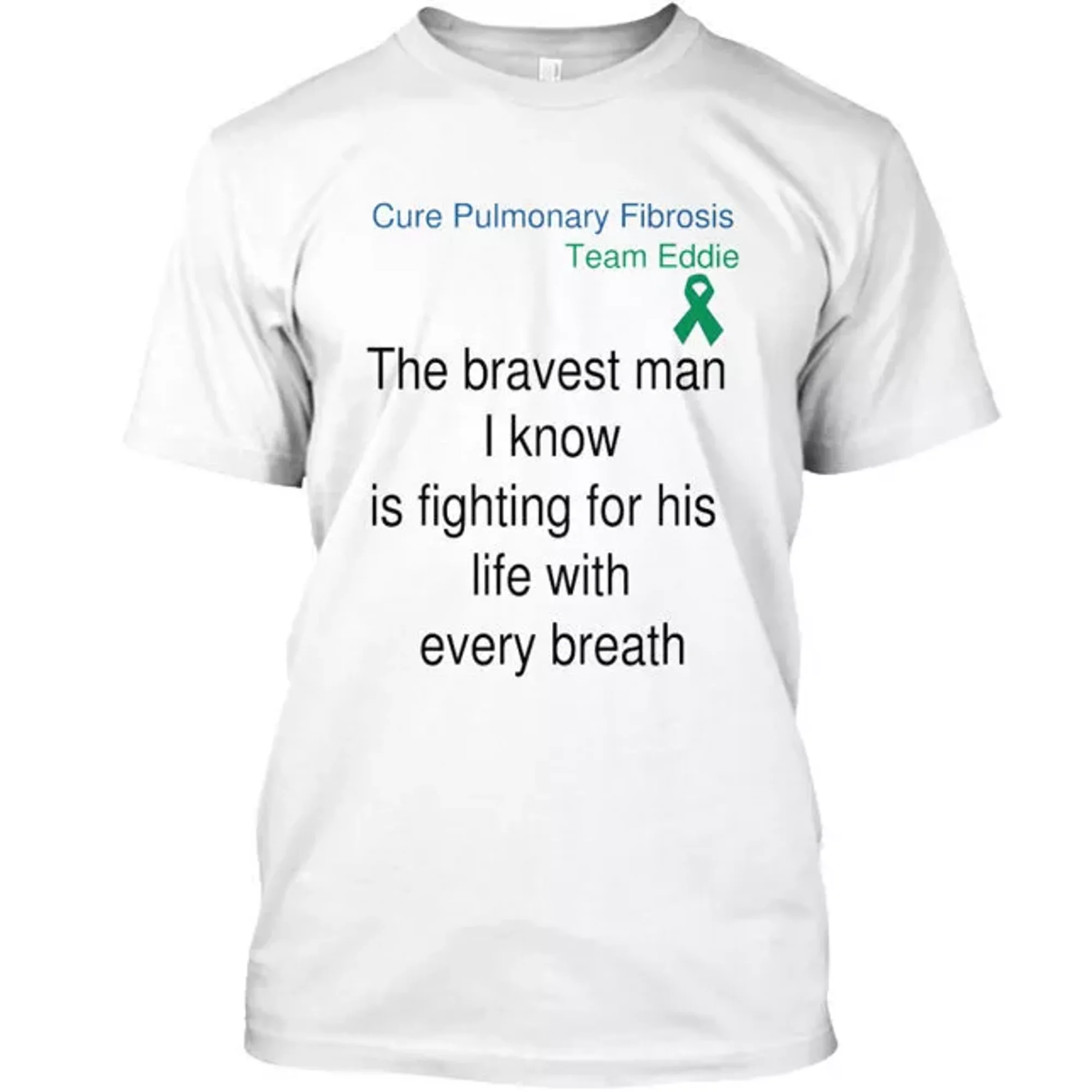Cure Pulmonary Fibrosis T-Shirt Made in the USA Size S to 5XL