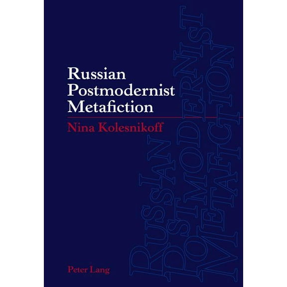 Russian Postmodernist Metafiction (Hardcover)