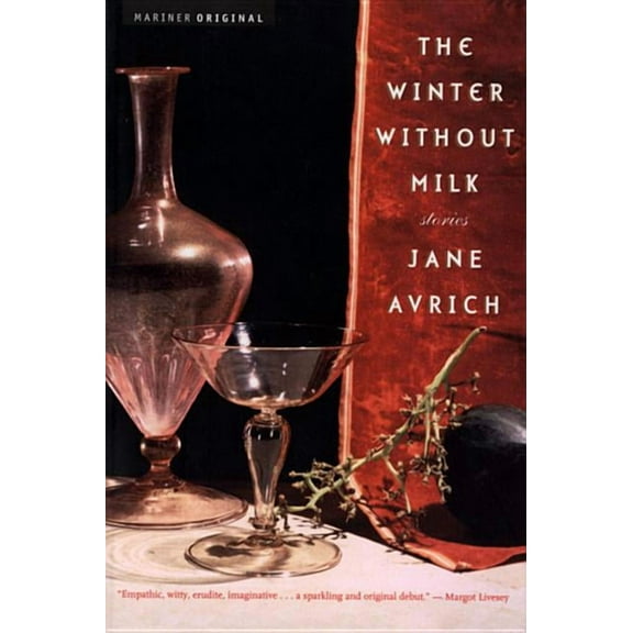 The Winter Without Milk: Stories, (Paperback)