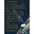 thumbnail image 1 of Pre-Owned A Black Hole Is Not a Hole (Hardcover) 1570917833 9781570917837, 1 of 1