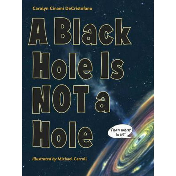 Pre-Owned A Black Hole Is Not a Hole (Hardcover) 1570917833 9781570917837