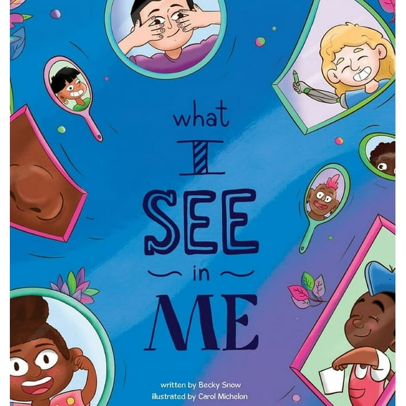 What I See In Me, (Hardcover)