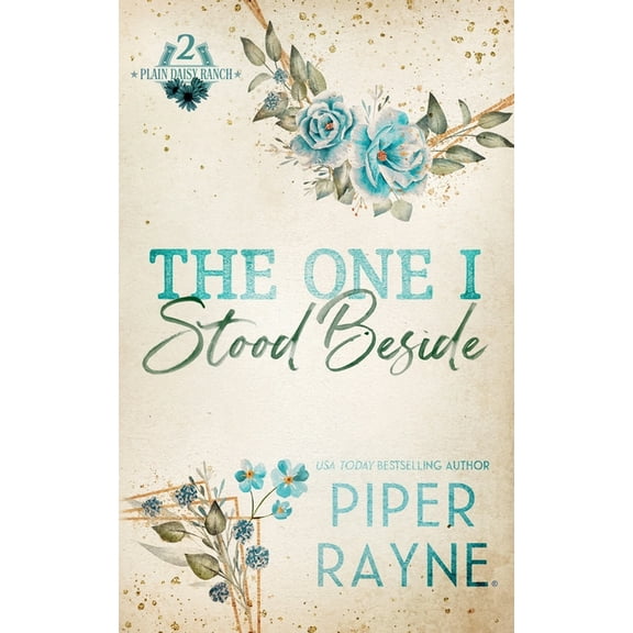 Plain Daisy Ranch The One I Stood Beside, Book 2, (Paperback)