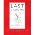 thumbnail image 1 of Last Laughs: Cartoons about Aging, Retirement...and the Great Beyond, 1 of 1
