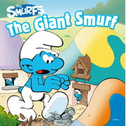 The Giant Smurf (Part of Smurfs Classic) By Peyo