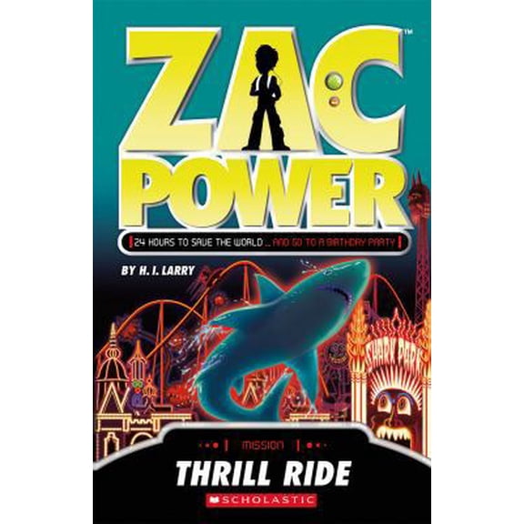 Pre-Owned Zac Power: Thrill Ride (Paperback) 1443146358 9781443146357