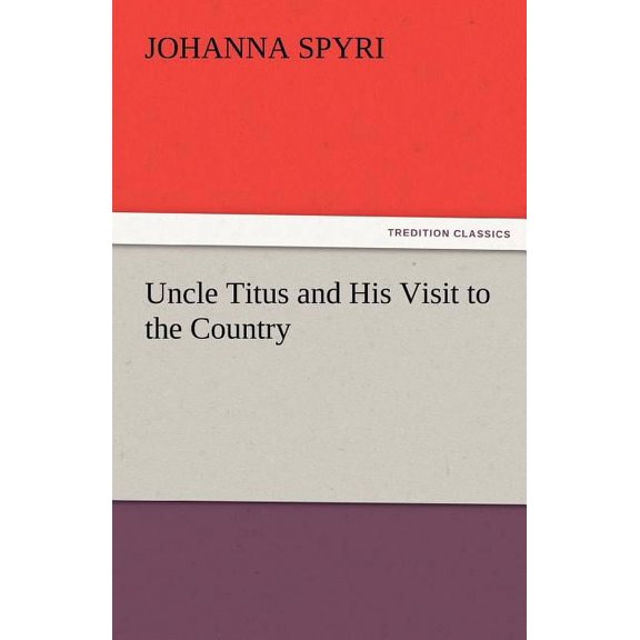 Uncle Titus and His Visit to the Country