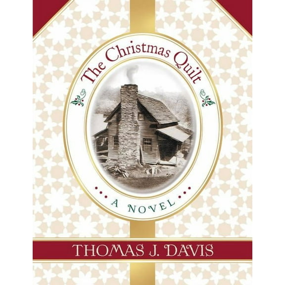 The Christmas Quilt, (Paperback)