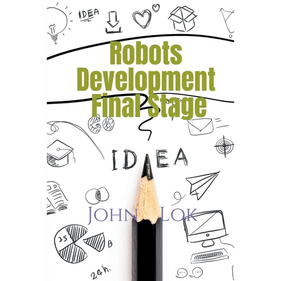 Robots Development Final Stage, (Paperback)