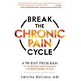 thumbnail image 1 of Pre-Owned Break the Chronic Pain Cycle : A 90-Day Program to Diagnose and Eliminate the Root Cause of Pain (Hardcover), 1 of 1