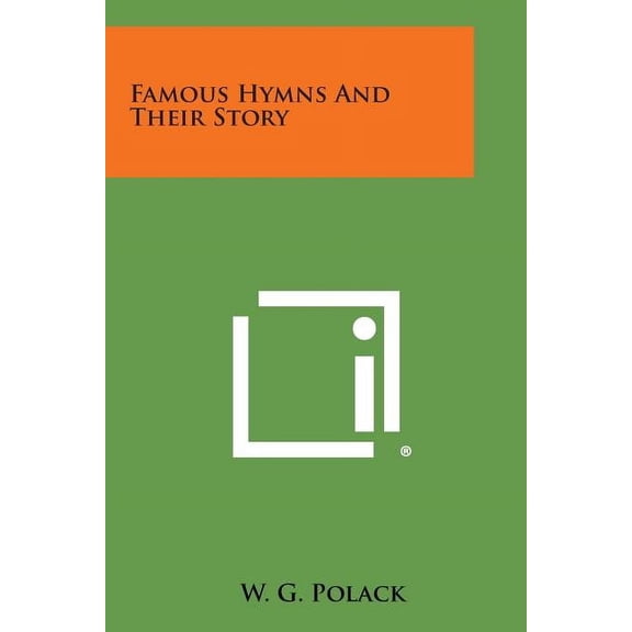 Famous Hymns and Their Story (Paperback)