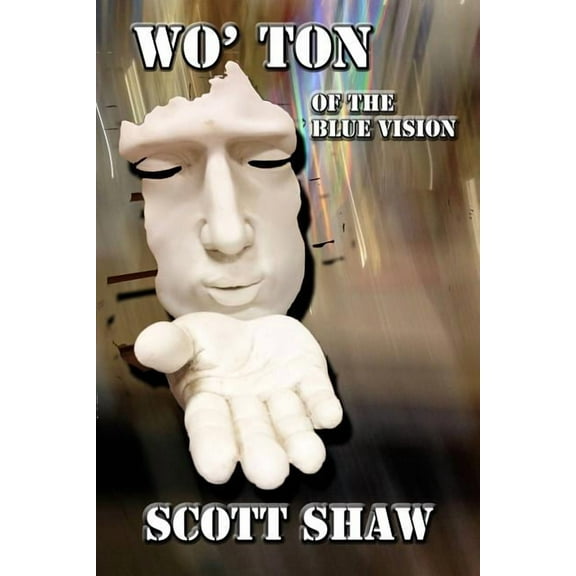Wo' Ton of the Blue Vision: Further Zen Ramblings from the Internet (Paperback)