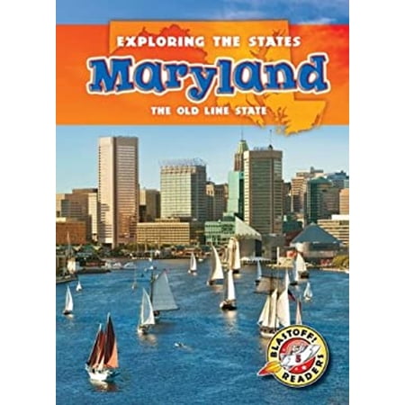 Pre-Owned Maryland: The Old Line State (Library Binding) 1626170193 9781626170193