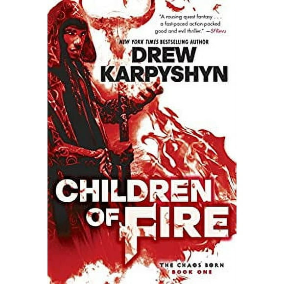 Children of Fire (the Chaos Born, Book One) 9780553393491 Used / Pre-owned