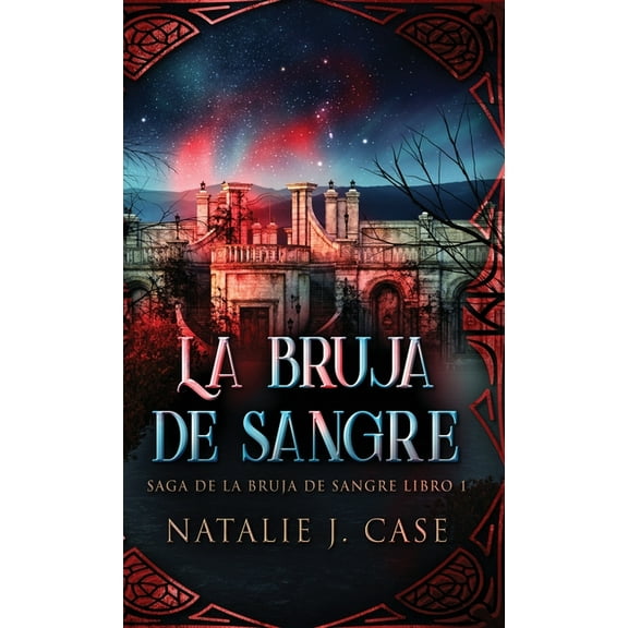 Saga de la Bruja de Sangre: La Bruja de Sangre (Series #1) (Hardcover)
