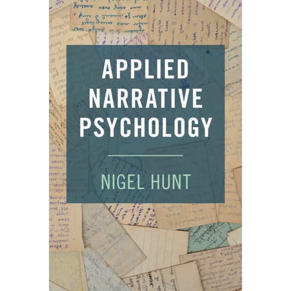 Applied Narrative Psychology, (Paperback)