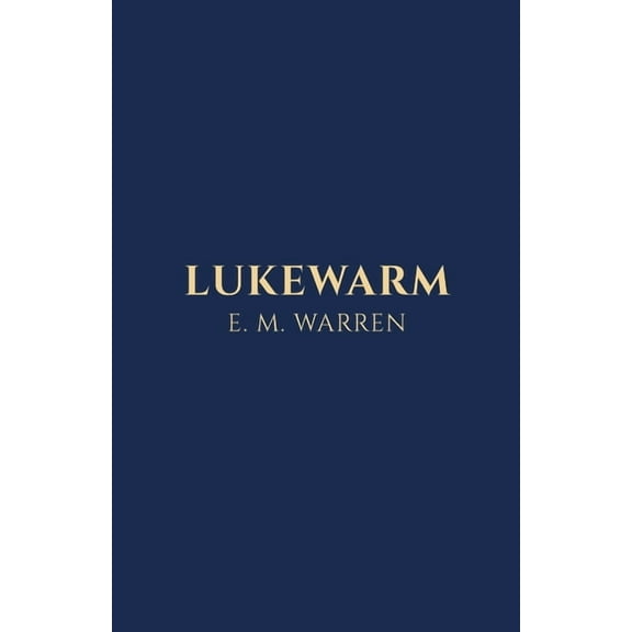 Lukewarm (Paperback)