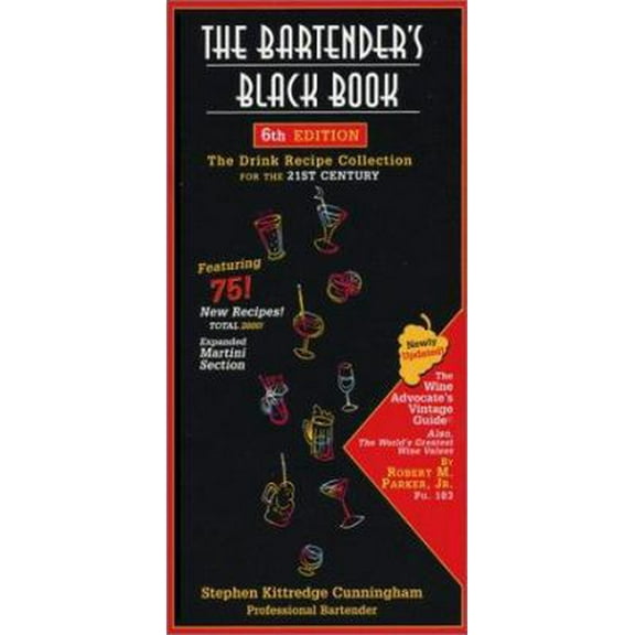 Pre-Owned The Bartender's Black Book: The Drink Recipe Collection for the 21st Century (Paperback) 1891267361 9781891267369