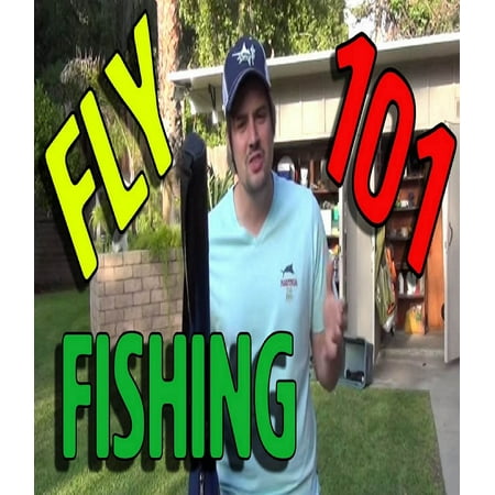101 Fly Fishing Tips for Beginners - eBook
