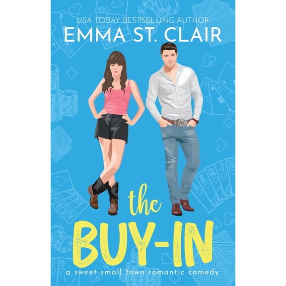 Love Stories in Sheet Cake Sweet ROM Com The Buy-In: A Sweet Small-Town Romantic Comedy, Book 1, (Paperback)