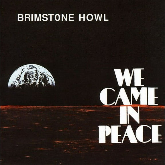 Brimstone Howl - We Came in Peace - Alternative - CD