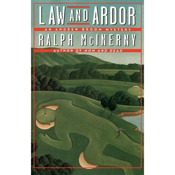 Law and Ardor: An Andrew Broom Mystery, (Paperback)