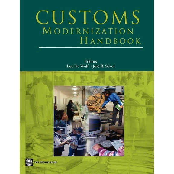 Trade and Development Customs Modernization Handbook, (Paperback)