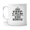 thumbnail image 2 of 320I XDRIVE Keep Calm and Drive Coffee Tea Ceramic Mug, 2 of 3