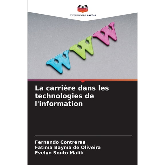 La carrière dans les technologies de l'information, (Paperback)