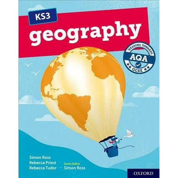 Ks3 Geography: Heading Towards Aqa Gcse: Student Book
