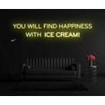 thumbnail image 2 of Find Happiness w Ice Cream Neon Sign, Ice Cream Parlor Décor, 2 of 4
