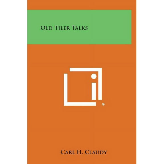 Old Tiler Talks (Hardcover)
