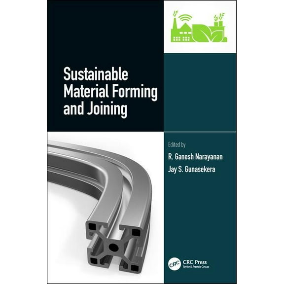 Sustainable Material Forming and Joining (Hardcover)