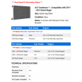 thumbnail image 2 of A/C Condenser 1 - Compatible with 2011 - 2013 Buick Regal - Autopart Premium, 2 of 2
