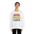 thumbnail image 4 of Ranch Never Enough Sweatshirt Gifts Crew Neck Shirt Long Sleeve Unisex, 4 of 7