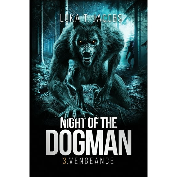 Night Of The Dogman: Vengeance, (Paperback)