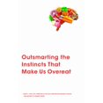 thumbnail image 1 of Le Cerveau Affamé: Dépasser les Instincts Qui Nous Fassent Manger, 1 of 2
